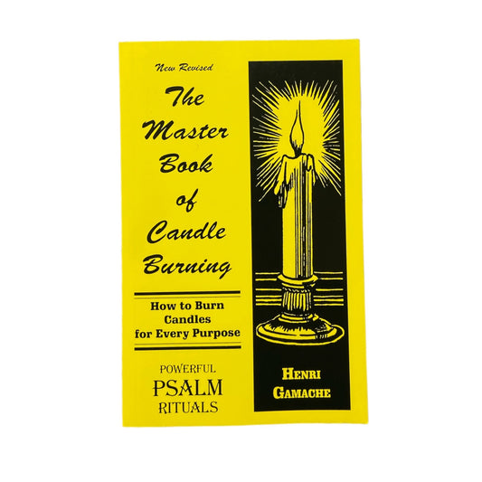 The Master Book of Candle Burning by Henri Gamache